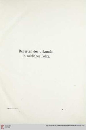 Regesten der Urkunden in zeitlicher Folge
