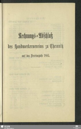 Rechnungs-Abschluß des Handwerkervereins zu Chemnitz auf das Vereinsjahr 1885