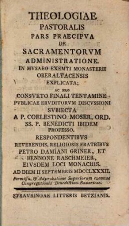 Theologiae pastoralis pars praecipua, de sacramentorum administratione