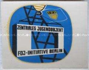 Abziehbild mit Werbung für das Zentrale Jugendobjekt "FDJ-Initiative Berlin"