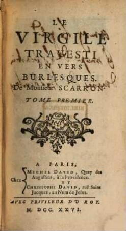Le Virgile Travesti En Vers Burlesques De Monsieur Scarron, 1