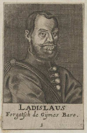 Bildnis des Ladislaus Forgatsch de Gymes