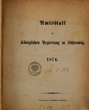 Amtsblatt der Regierung in Schleswig. 1874