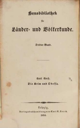 Die Krim und Odessa : Reise-Erinnerungen aus dem Tagebuche des Karl Koch