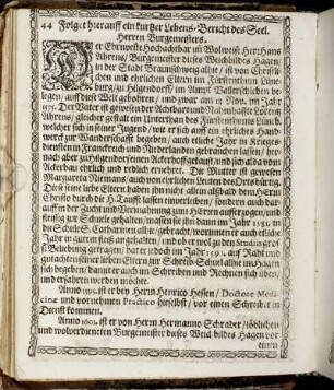Folget hierauff ein kurtzer Lebens-Bericht des Seel. Herren Burgemeisters.