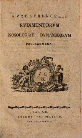 Kurt Sprengelii Rudimentorum nosologiae dynamicorum prolegomena
