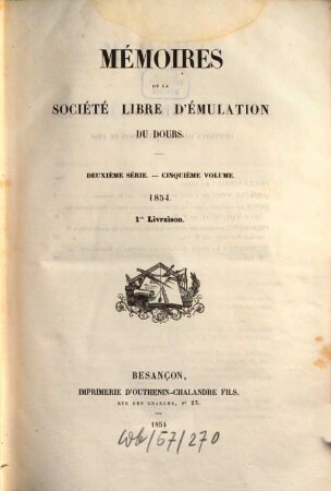 Mémoires de la Société Libre d'Emulation du Doubs. 5. 1854, Livr. 1