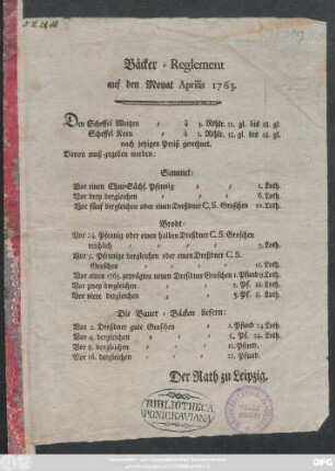 Bäcker-Reglement auf den Monat Aprilis 1763. ...