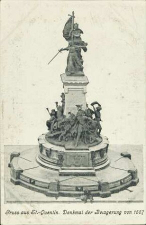Gruss aus St.-Quentin. Denkmal der Belagerung von 1557