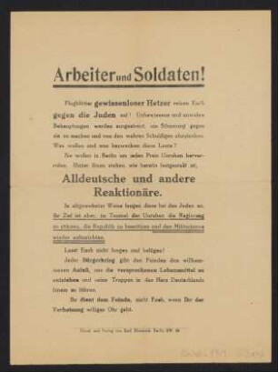 Arbeiter und Soldaten! : Flugblätter gewissenloser Hertzer reizen Euch gegen die Juden auf!