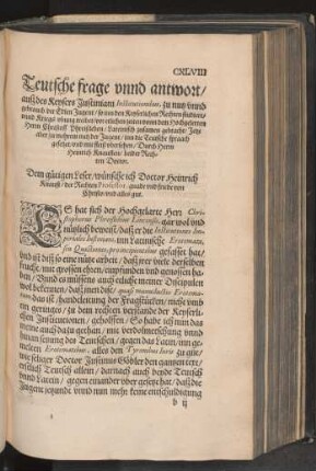Teutsche frage vnnd antwort/ ausz des Keysers Justiniani Institutionibus