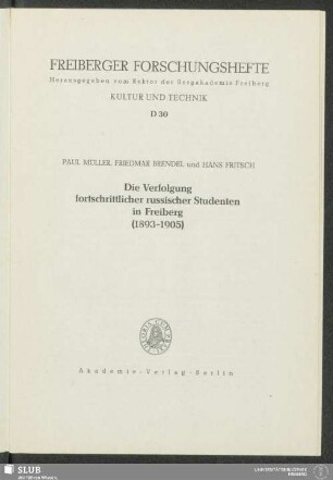 Die Verfolgung fortschrittlicher russischer Studenten in Freiberg (1893-1905)