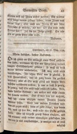 Copenhagen, am 16. May, 1756. Mein liebster, bester Rabener.