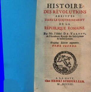 Histoire des révolutions arrivées dans le gouvernement de la République Romaine. 2