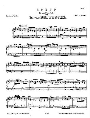 Beethoven's Werke. 196 = Serie 18: Kleinere Stücke für das Pianoforte, Rondo : [WoO 49]