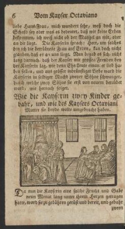 Wie die Kayserin zwey Kinder gebahr, und wie des Kaysers Octaviani Mutter sie beyde wolte umgebracht haben.