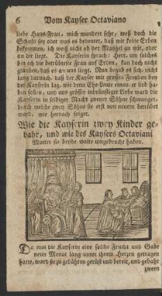 Wie die Kayserin zwey Kinder gebahr, und wie des Kaysers Octaviani Mutter sie beyde wolte umgebracht haben.
