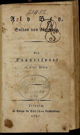Aly Bey, Sultan von Aegypten : Ein Trauerspiel in fünf Akten