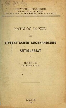 Katalog ... der Lippert'schen Buchhandlung, Antiquariat in Halle a. S.. 24. 1890