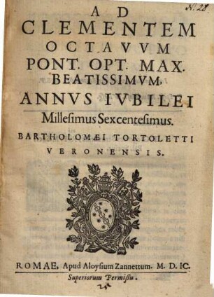 Ad Clementem VIII. ... annus jubilei millesimus sexcentesimus