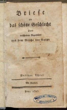 3: Briefe an das schöne Geschlecht über verschiedene Gegenstände aus dem Reiche der Natur. Dritter Theil