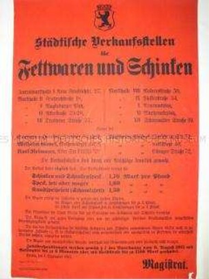 Maueranschlag: Bekanntgabe der Städtischen Verkaufsstellen für Fettwaren und Schinken 1915.09