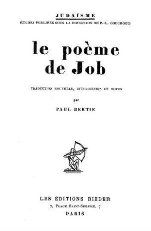 Le Poème de Job / trad., nouvelle, introd. et notes par Paul Bertie