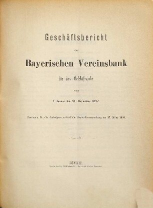 Geschäftsbericht. 1897