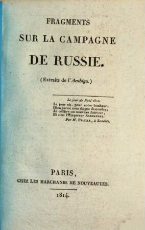 Fragments sur la campagne de Russie : (extraits de l'Ambigu)