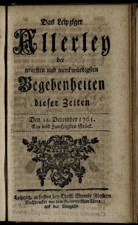 Den 22. December 1761. Ein und Funfzigstes Stück.