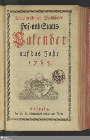 1785: Churfürstlich-Sächsischer Hof- und Staatscalender