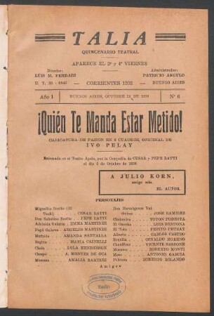 1936000600: ¡Quién te manda estar metido! : caricatura de pasión en 6 cuadros