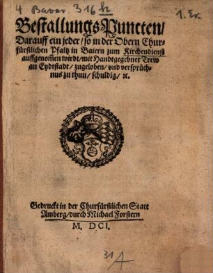 Bestallungs-Puncte, darauf ein jeder, so in Churfürstl. Pfalz zum Kirchendienst aufgenommen ... Versprüchniß thun soll