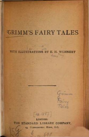 Grimm's fairy tales : With illustrations by E[dward] H[enry] Wehnert
