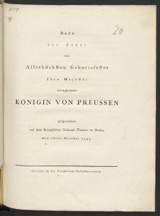 Rede zur Feyer des Allerhöchsten Geburtsfestes Ihro Majestät der regierenden Königin Von Preussen : gesprochen auf dem Königlichen National-Theater zu Berlin, den 16. October 1793