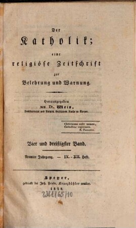 Der Katholik : Zeitschrift für katholische Wissenschaft und kirchliches Leben. 34 = Jg. 9. 1829