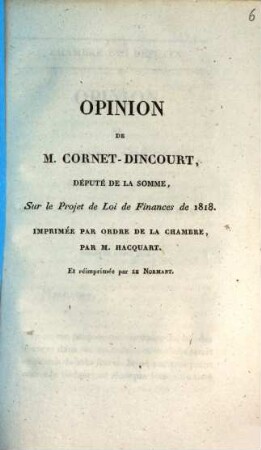 Opinion de M. Cornet-Dincourt, Député de la Somme, sur l'article 4 du titre VI de la loi de Finances