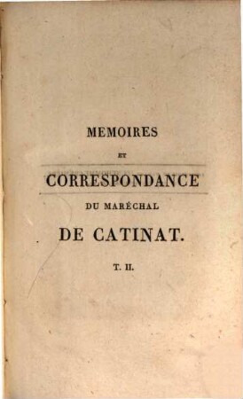 Mémoires et correspondance du Marechal de Catinat. 2