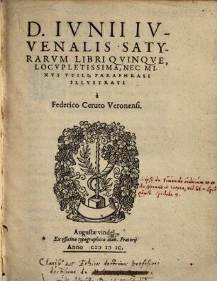 Satyrae D. Iunii Iuvenalis satyrarum libri quinque