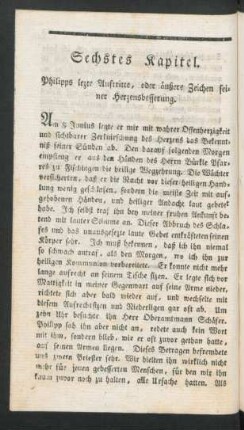 Sechstes Kapitel. Philipps lezte Auftritte, oder äußere Zeichen seiner Herzensbesserung.