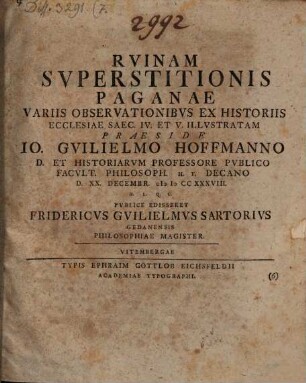 Rvinam Svperstitionis Paganae Variis Observationibvs Ex Historiis Ecclesiae Saec. IV. Et V. Illvstratam