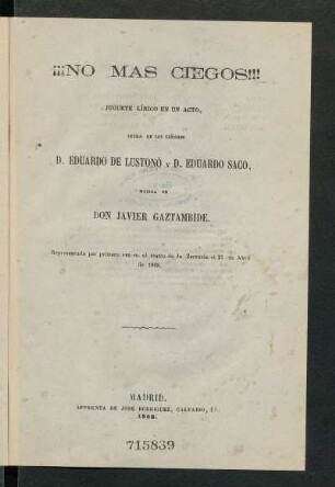 No mas ciegos!!! : juguete lírico en un acto