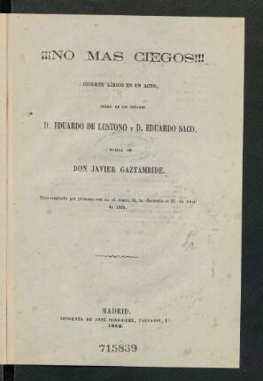 No mas ciegos!!! : juguete lírico en un acto