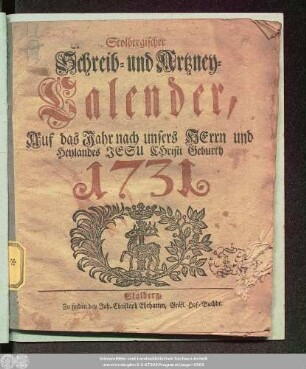 Band 1731: Stolbergischer Schreib- und Artzney-Caldender : auf das Jahr ..