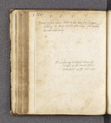 M. Laurentius Scheyrle Ulmensis. – Incipit: D. D. V. C. - Omnis nostra cura debet in hoc versari semper, si possumus, ut Boni aliquid efficiamus. – Helmstedt, 29.04.1592