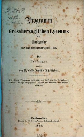Programm des Grossherzoglichen Lyceums zu Karlsruhe : für das Schuljahr .... 1862/63