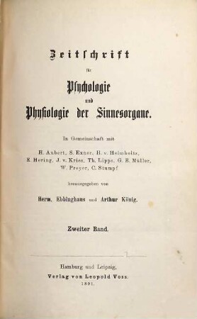 Zeitschrift für Psychologie und Physiologie der Sinnesorgane. 2, 2. 1891
