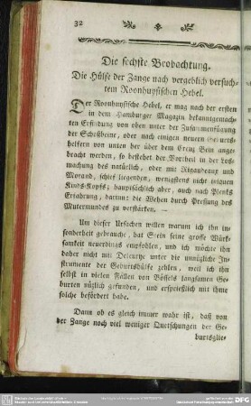 Die sechste Beobachtung. Die Hülfe der Zange nach vergeblich versuchtem Roonhuysischen Hebel