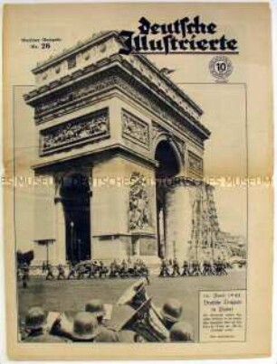 Wochenzeitschrift "Deutsche Illustrierte" u.a. mit einem Bericht über den Einmarsch der deutschen Truppen in Paris