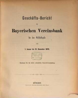 Geschäftsbericht. 1870